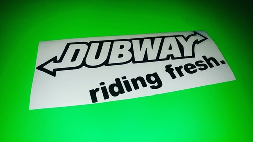Dubway riding fresh - riding,
